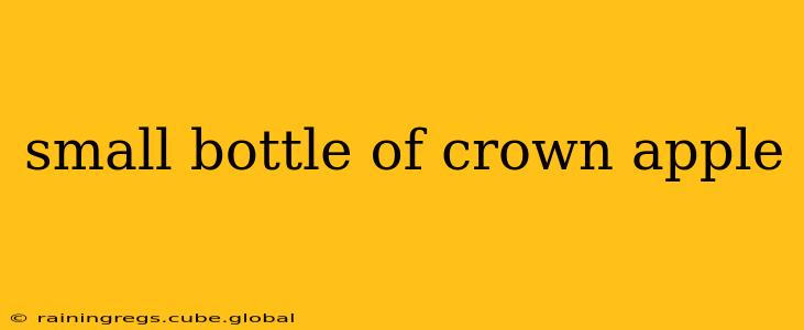 small bottle of crown apple