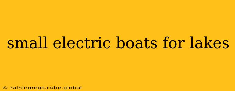 small electric boats for lakes