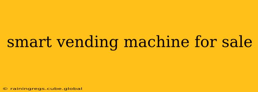 smart vending machine for sale