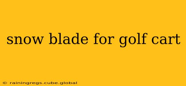 snow blade for golf cart
