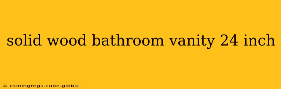 solid wood bathroom vanity 24 inch