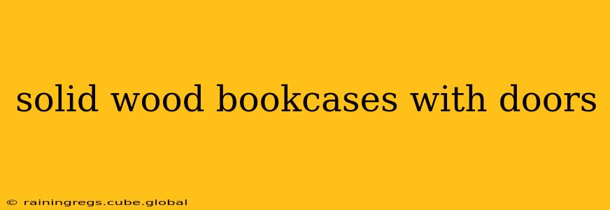 solid wood bookcases with doors