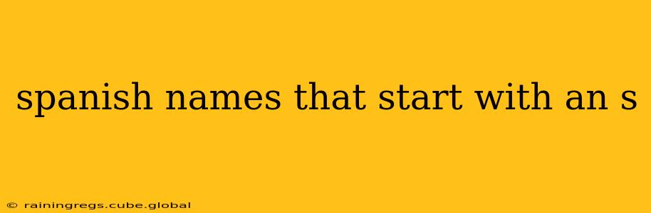 spanish names that start with an s