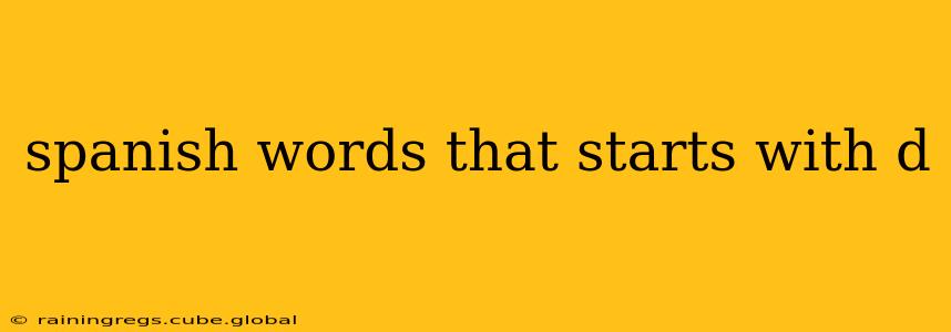 spanish words that starts with d