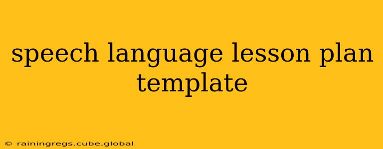 speech language lesson plan template
