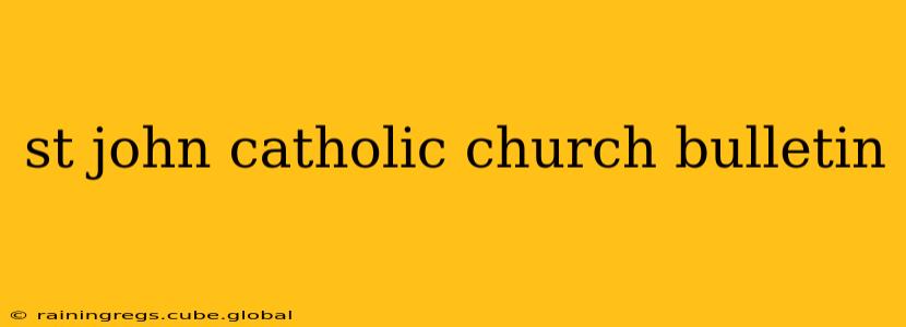 st john catholic church bulletin