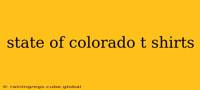 state of colorado t shirts