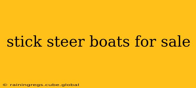stick steer boats for sale