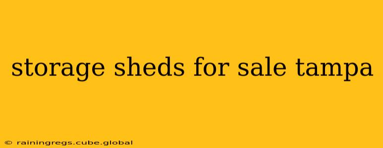 storage sheds for sale tampa