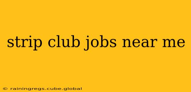 strip club jobs near me