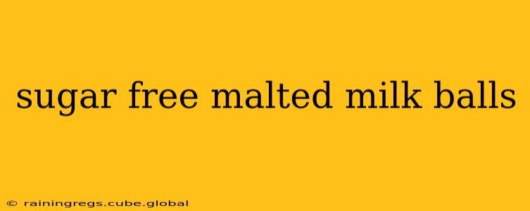 sugar free malted milk balls