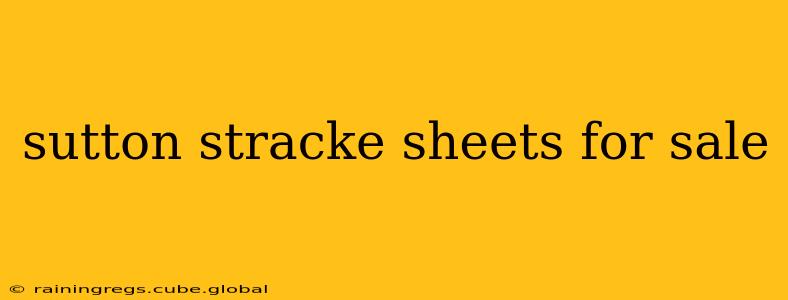 sutton stracke sheets for sale