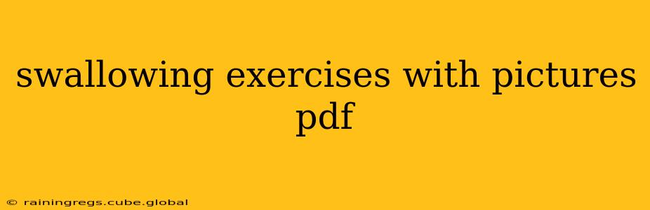 swallowing exercises with pictures pdf