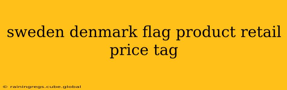 sweden denmark flag product retail price tag