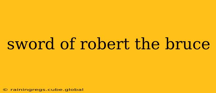 sword of robert the bruce