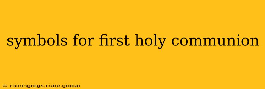 symbols for first holy communion