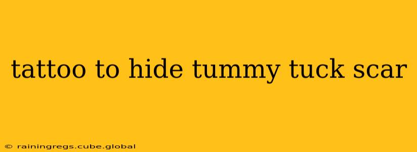 tattoo to hide tummy tuck scar