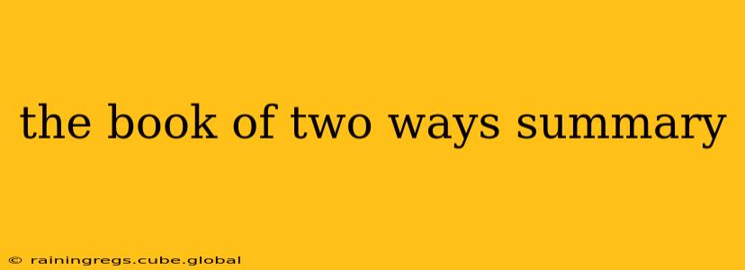 the book of two ways summary