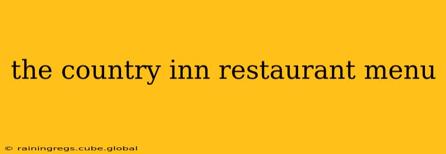 the country inn restaurant menu