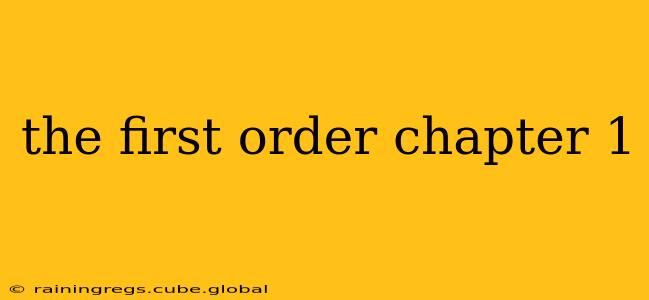 the first order chapter 1