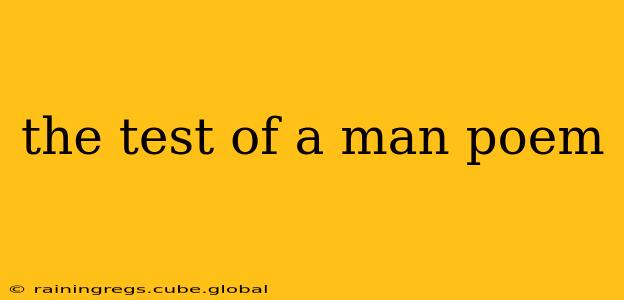the test of a man poem