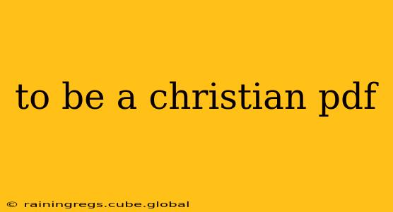 to be a christian pdf