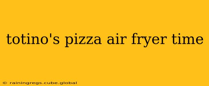 totino's pizza air fryer time