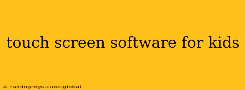 touch screen software for kids