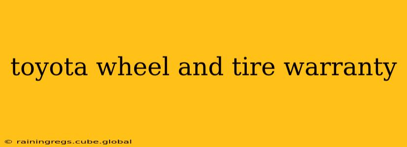 toyota wheel and tire warranty