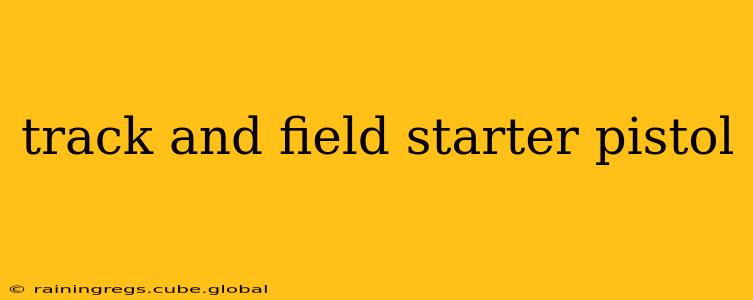 track and field starter pistol