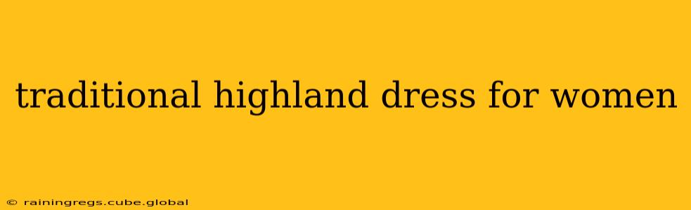 traditional highland dress for women