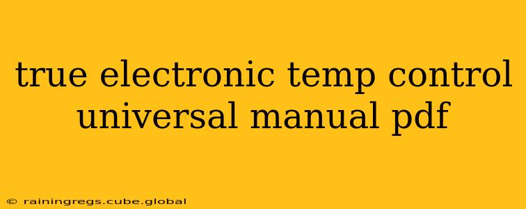 true electronic temp control universal manual pdf