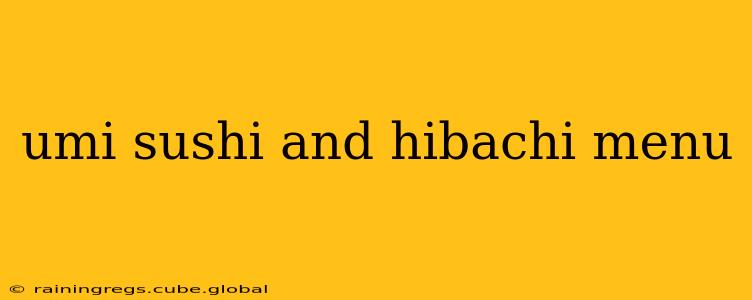 umi sushi and hibachi menu