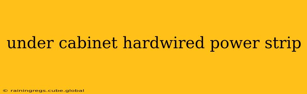 under cabinet hardwired power strip