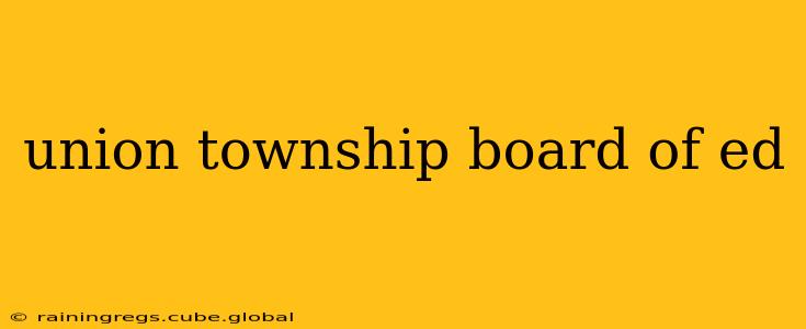 union township board of ed