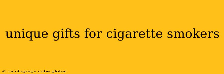 unique gifts for cigarette smokers