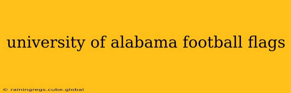 university of alabama football flags