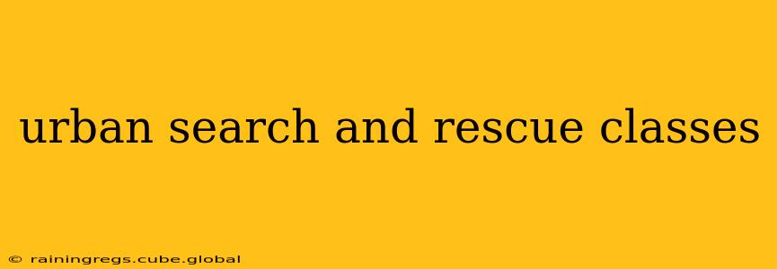urban search and rescue classes