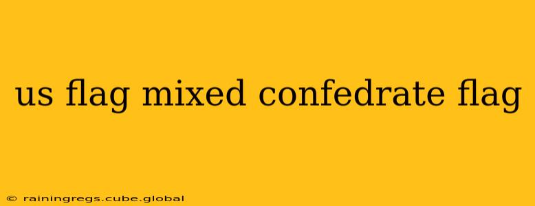 us flag mixed confedrate flag