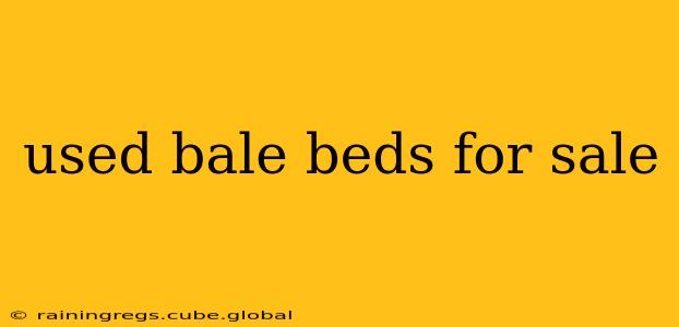 used bale beds for sale