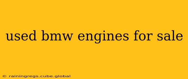 used bmw engines for sale