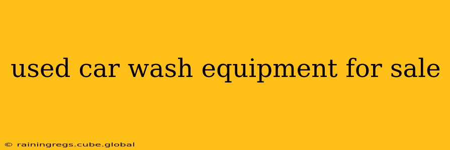 used car wash equipment for sale