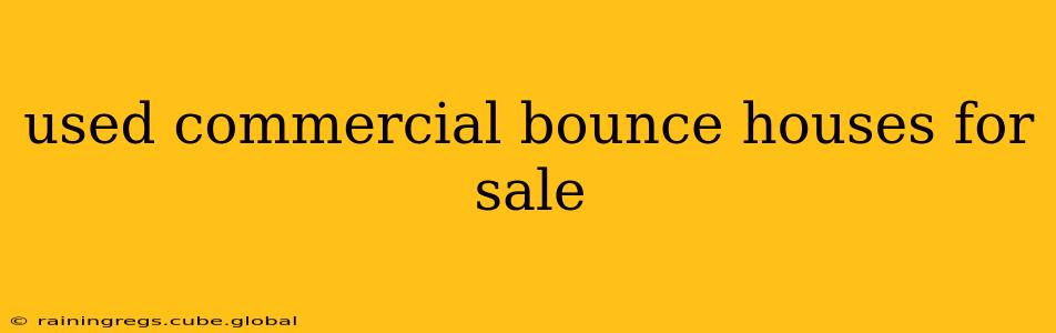 used commercial bounce houses for sale
