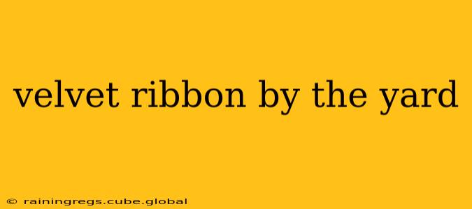 velvet ribbon by the yard