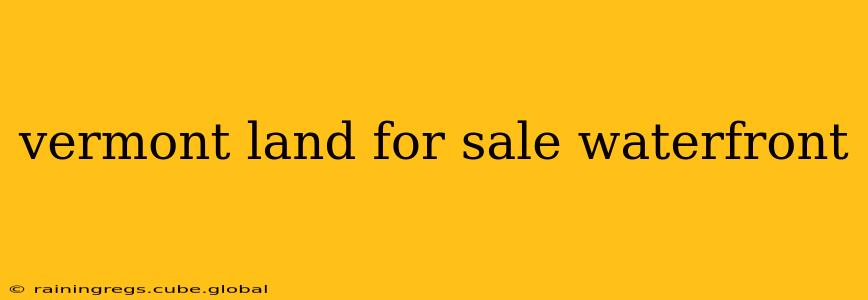 vermont land for sale waterfront