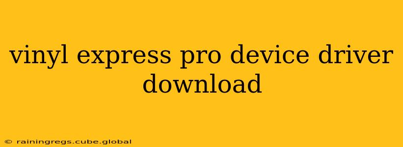 vinyl express pro device driver download