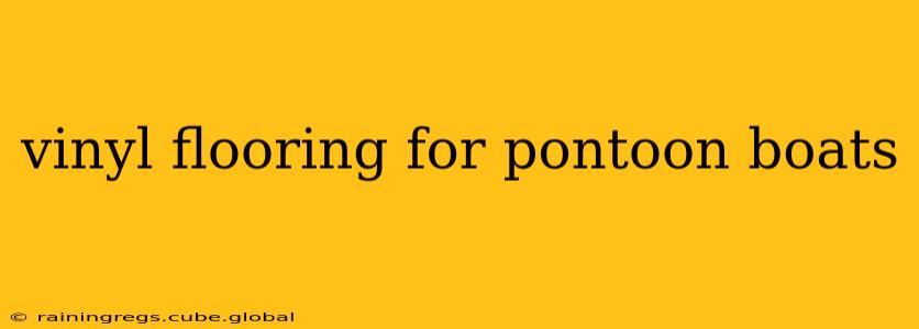 vinyl flooring for pontoon boats