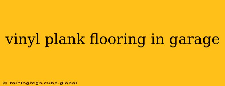 vinyl plank flooring in garage