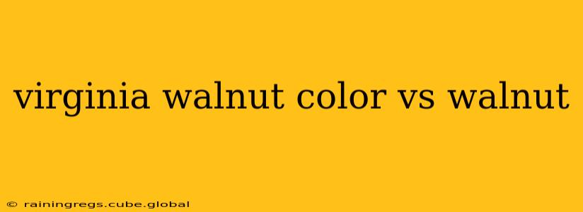 virginia walnut color vs walnut