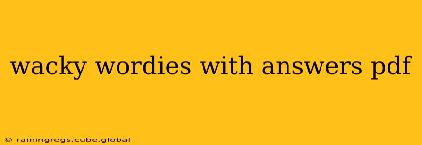 wacky wordies with answers pdf